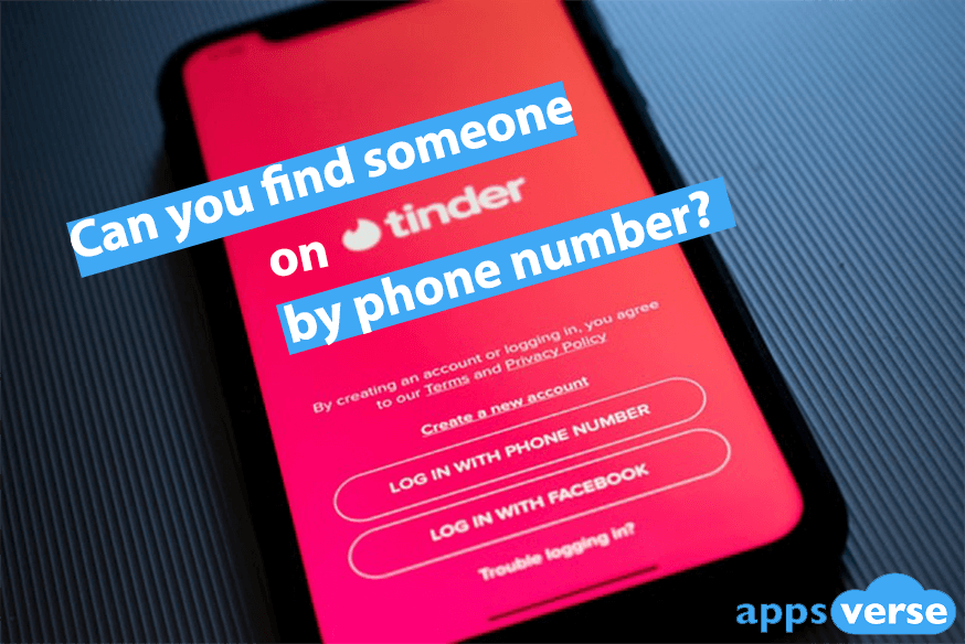 Can you find someone on tinder by phone number?