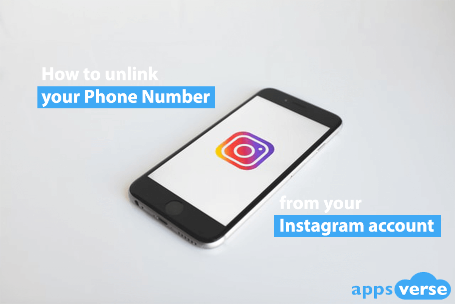 How to unlink your phone number from your Instagram account