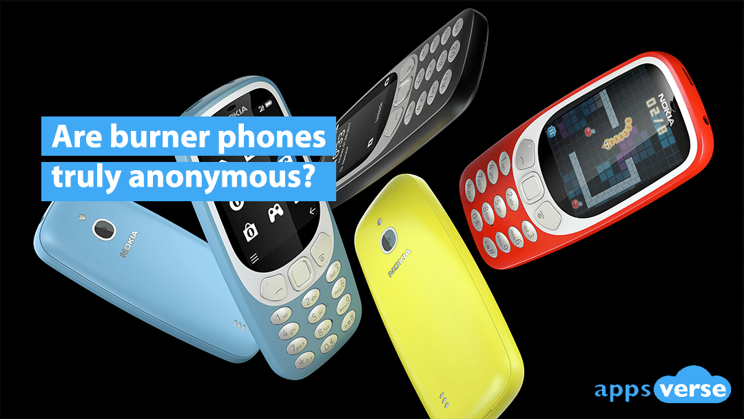 Are burner phones truly anonymous?