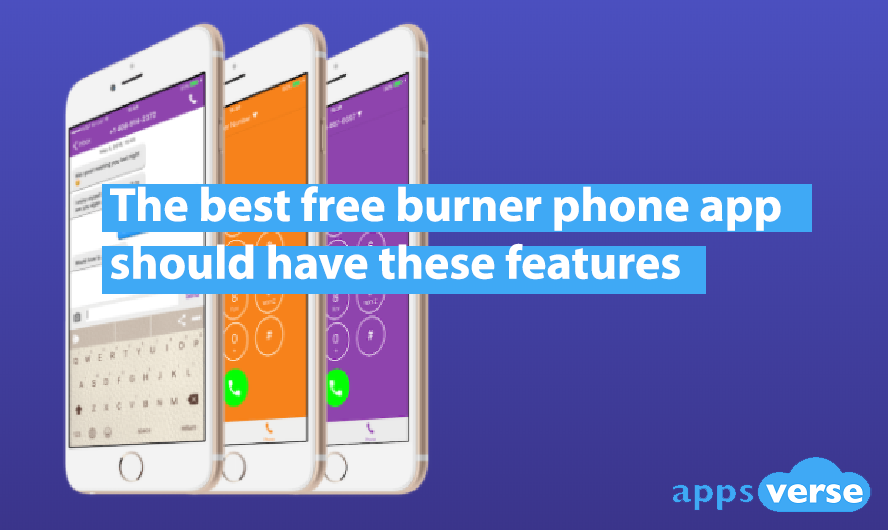 The best free burner phone app should have these features