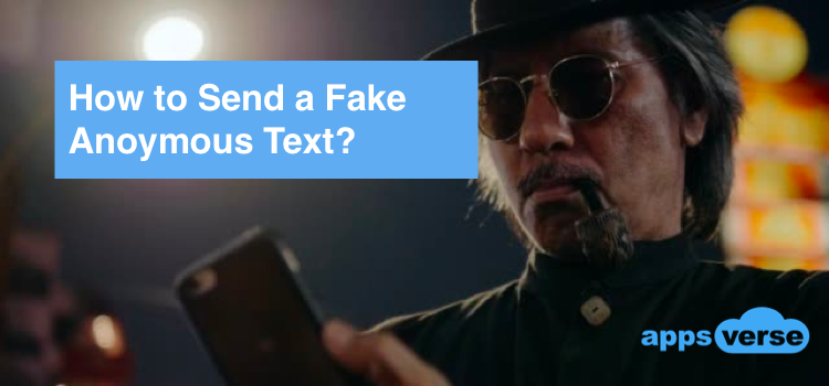 How to Send a Fake Anonymous Text
