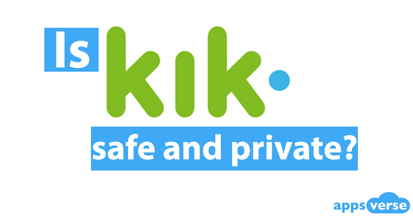 Is Kik safe and private ?