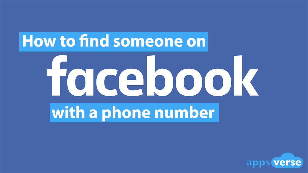 How to find someone on Facebook with a phone number