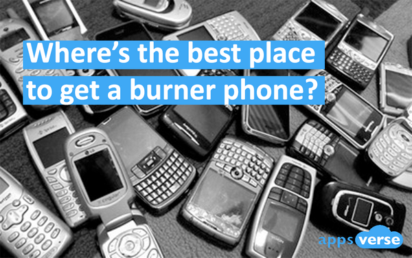 Where’s the best place to get a burner phone?